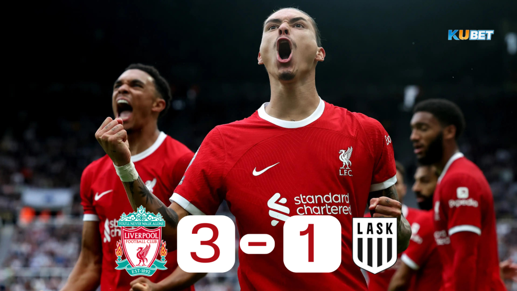 ลิเวอร์พูล ชนะ Lask ด้วยสกอร์ 3-1 By KUBET Team
