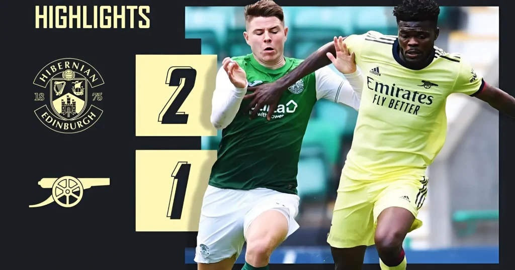 Arsenal 1-2 Hibernian FC